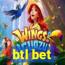 btl bet